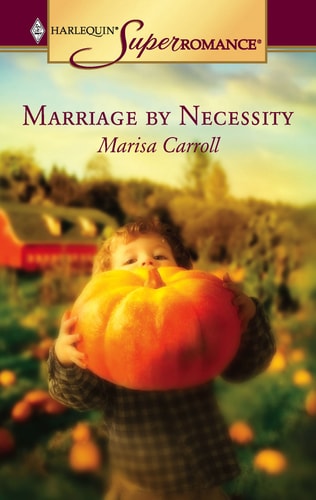 Marriage by Necessity (Harlequin Superromance No. 1306)
