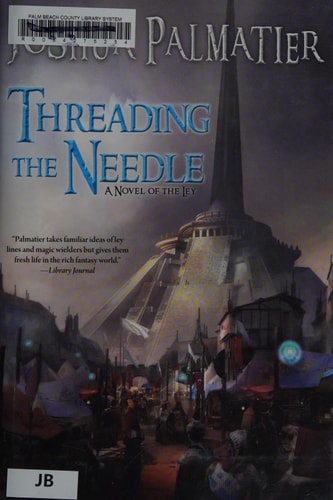 Threading the Needle (Ley)