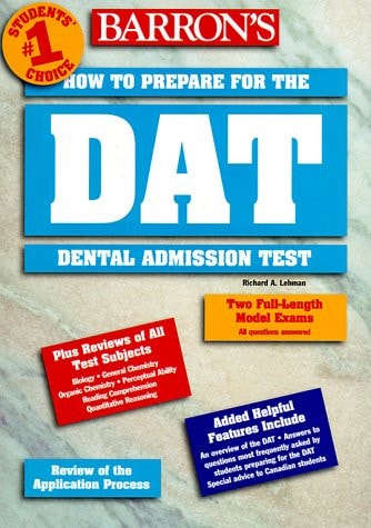 How to Prepare for the Dental Admissions Test (BARRON'S HOW TO PREPARE FOR THE DENTAL ADMISSIONS TEST (DAT))