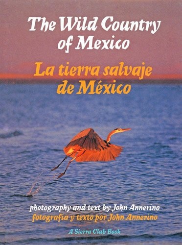 The Wild Country of Mexico