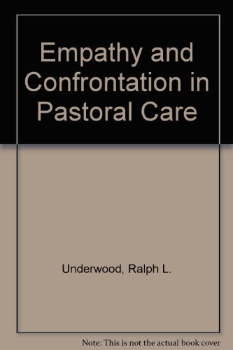 Empathy and Confrontation in Pastoral Care (Theology and Pastoral Care)