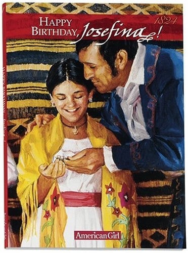 Happy Birthday, Josefina!: A Springtime Story: Book 4 (The American Girls Collection)