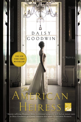 The American Heiress A Novel