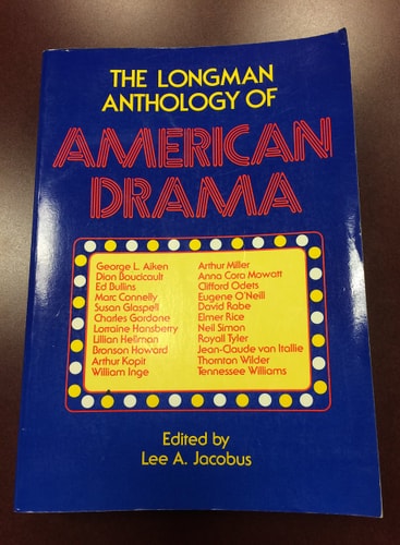 The Longman anthology of American drama (Longman English and humanities series)
