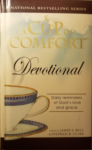 A Cup Of Comfort Devotional: Daily Reminders of God's Love and Grace