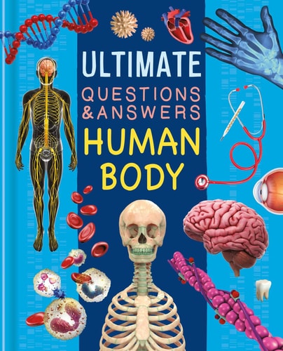 Ultimate Questions & Answers Human Body Photographic Fact Book