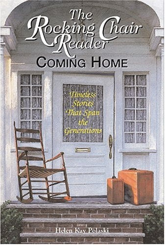 Rocking Chair Reader:Coming Home