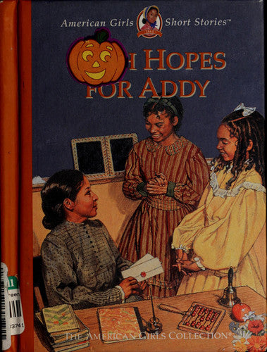 High Hopes for Addy (American Girl Collection)