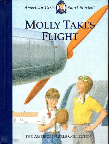 American Girls: Molly Takes Flight