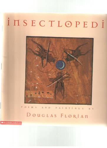 Insectlopedia: Poems and paintings