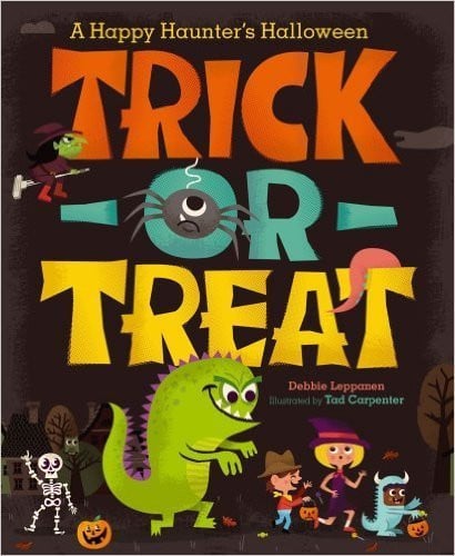 Trick Or Treat A Happy Haunter's Halloween