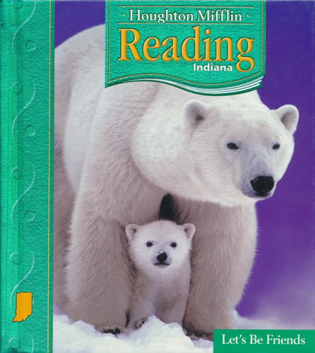 Let's Be Friends Level 1.2: Houghton Mifflin Reading Indiana