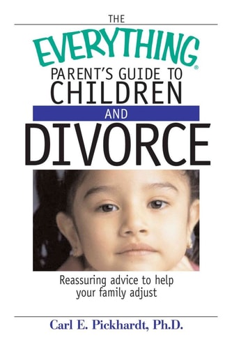 The Everything Parent's Guide To The Strong-Willed Child: An Authoritative Guide to Raising a Respectful, Cooperative, And Positive Child