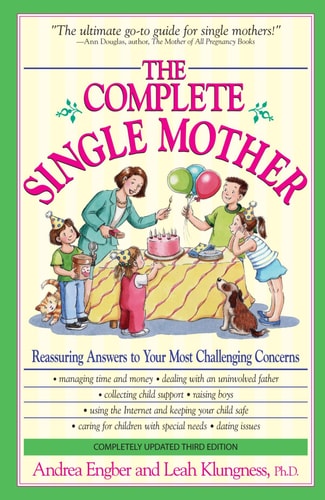 The Complete Single Mother 3rd Edition