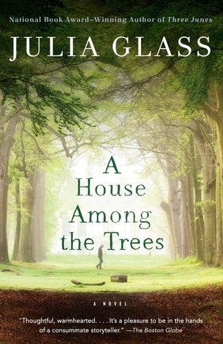 A House Among the Trees A Novel