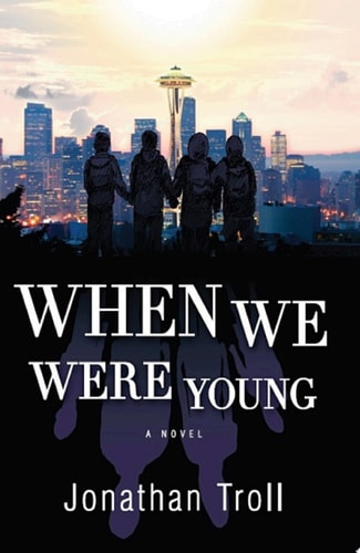 When We Were Young: A Novel