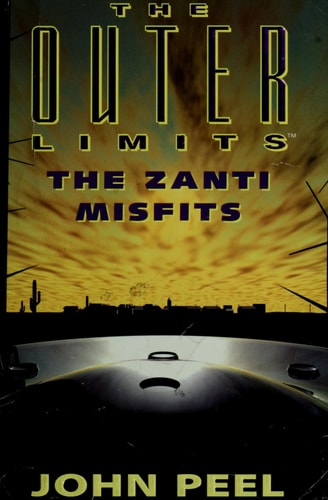 The Zanti Misfits (The Outer Limits - Book 1)