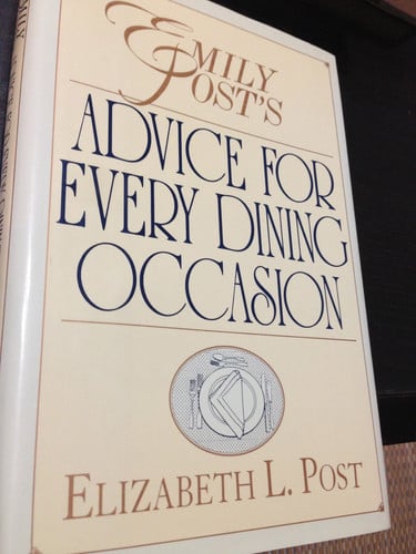 Emily Post's Advice for Every Dining Occasion