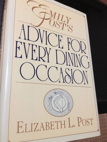 Emily Post's Advice for Every Dining Occasion