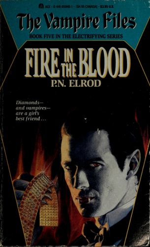 Fire in the Blood (Vampire Files, No. 5)
