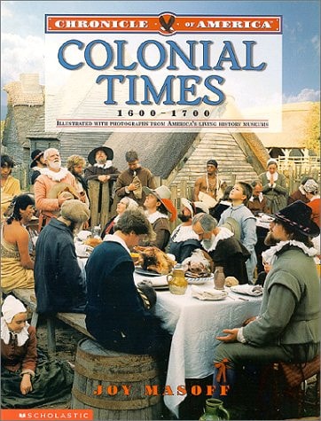 Chronicle Of America: Colonial Times, 1600-1700