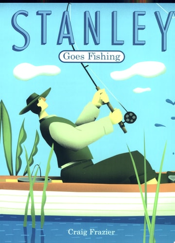 Stanley Goes Fishing (Stanley, STAN)