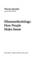 Ethnomethodology, How People Make Sense