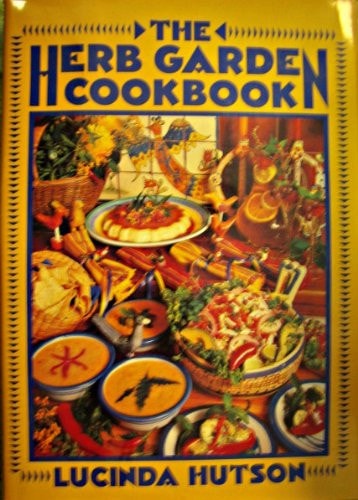 The Herb Garden Cookbook