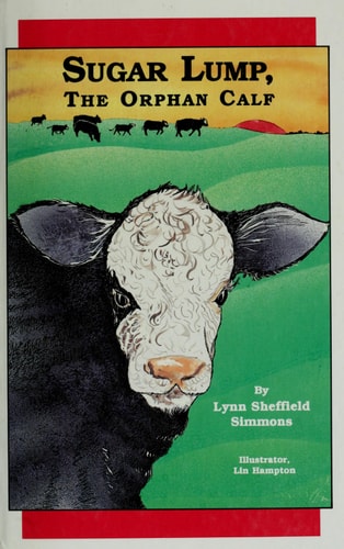 Sugar Lump: The Orphan Calf