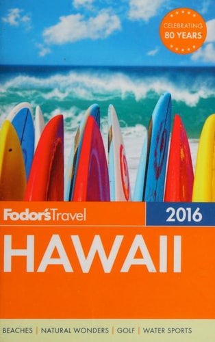 Fodor's Hawaii 2016 (Full-color Travel Guide)