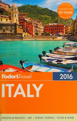 Fodor's Italy 2016 (Full-color Travel Guide)
