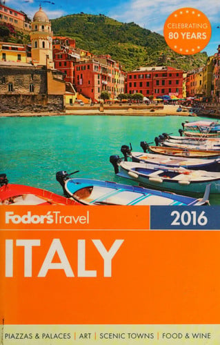 Fodor's Italy 2016 (Full-color Travel Guide)