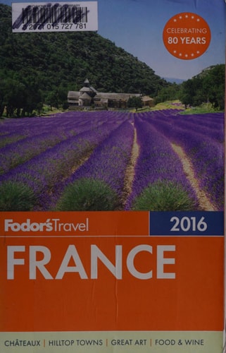 Fodor's France 2016 (Full-color Travel Guide)