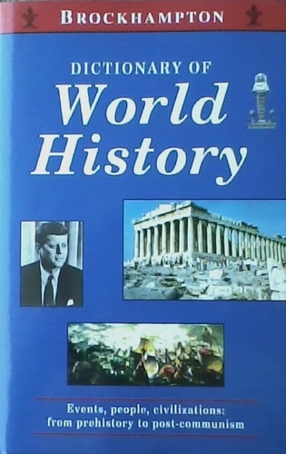 Dictionary of World History Events People CIVI