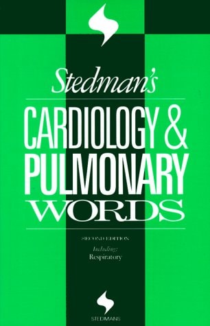 Stedman's Cardiology and Pulmonary Words (Stedman's Word Book Series)