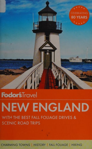 Fodor's New England: with the Best Fall Foliage Drives & Scenic Road Trips (Full-color Travel Guide)