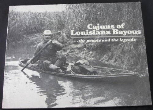 Cajuns of Louisiana Bayous