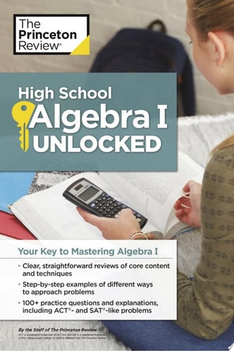 High School Algebra I Unlocked Your Key to Mastering Algebra I