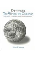 Experiencing the World of the Counselor: A Workbook for Counselor Educators and Students, 2nd