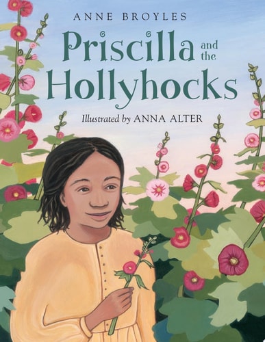 Priscilla and the Hollyhocks