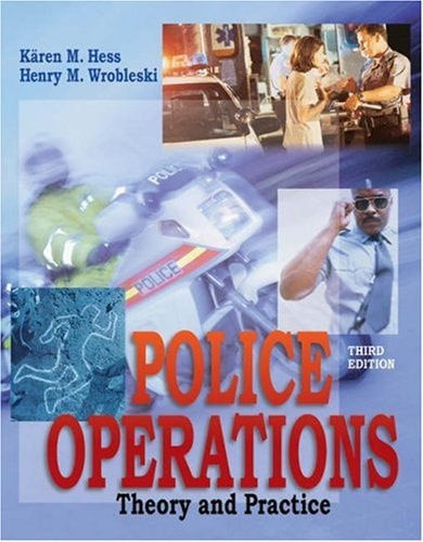 Police Operations: Theory and Practice
