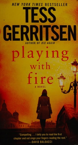 Playing with Fire A Novel