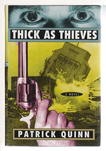 Thick As Thieves
