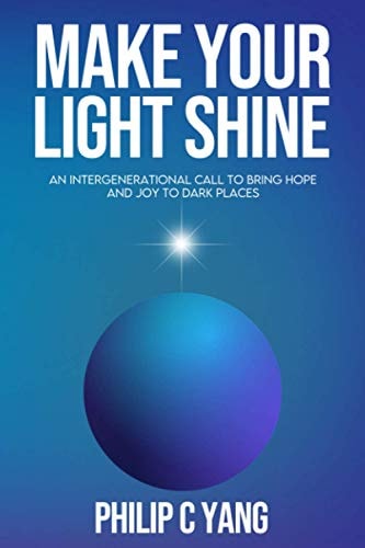 Make Your Light Shine: An Intergenerational Call to Bring Hope and Joy to Dark Places