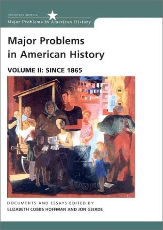Major Problems in American History: Documents and Essays, Volume I: To 1877 (Major Problems in American History Series)