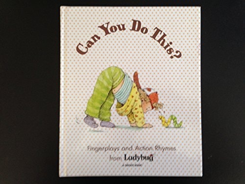 Can You Do This?: Fingerplays and Action Rhymes