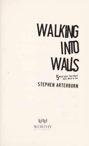 Walking Into Walls: 5 Blind Spots that Block God's Work in You