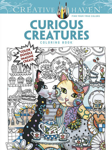 COSTCO Creative Haven CURIOUS CREATURES Coloring Book: Color Doodle Imagine Create (Creative Haven Coloring Books)