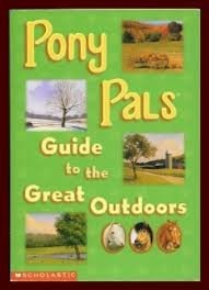 Pony Pals Guide to the Great Outdoors