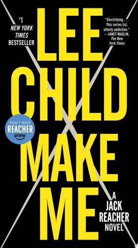 Make Me (with bonus short story Small Wars) A Jack Reacher Novel